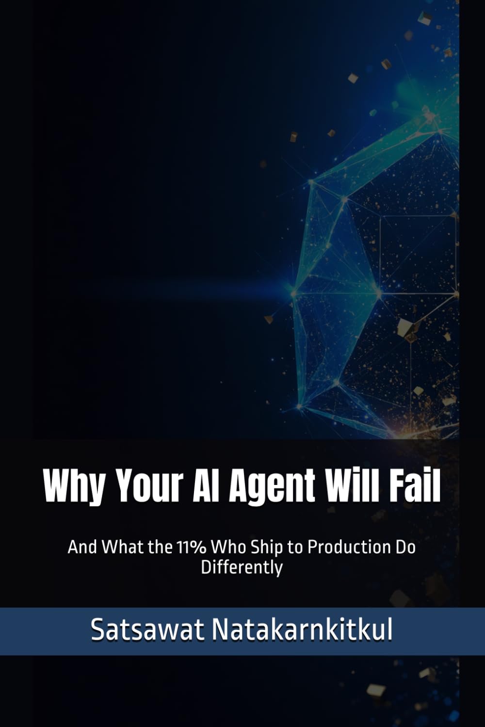 Cover of Why Your AI Agent Will Fail